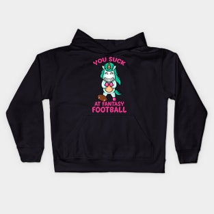 You Suck At Fantasy Football Loser Shame Unicorn Kids Hoodie